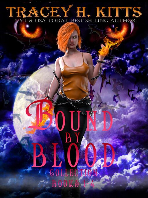 Title details for Bound by Blood, Books 1-4 by Tracey H. Kitts - Available